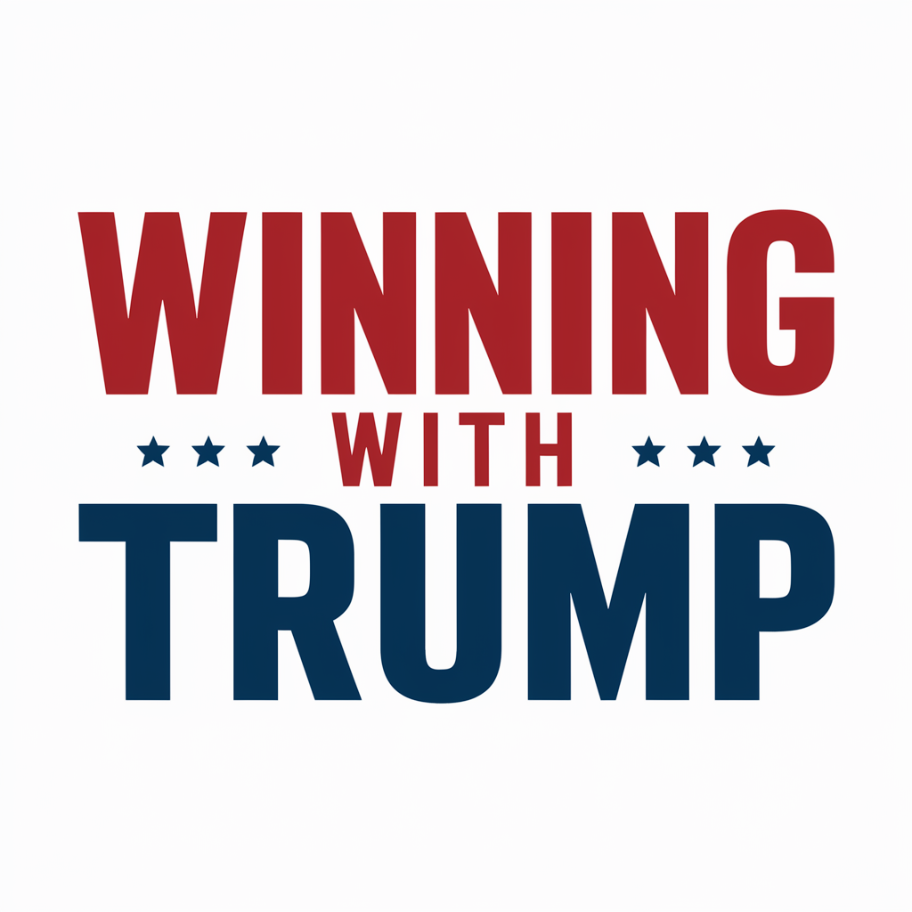 I am Winning with Trump